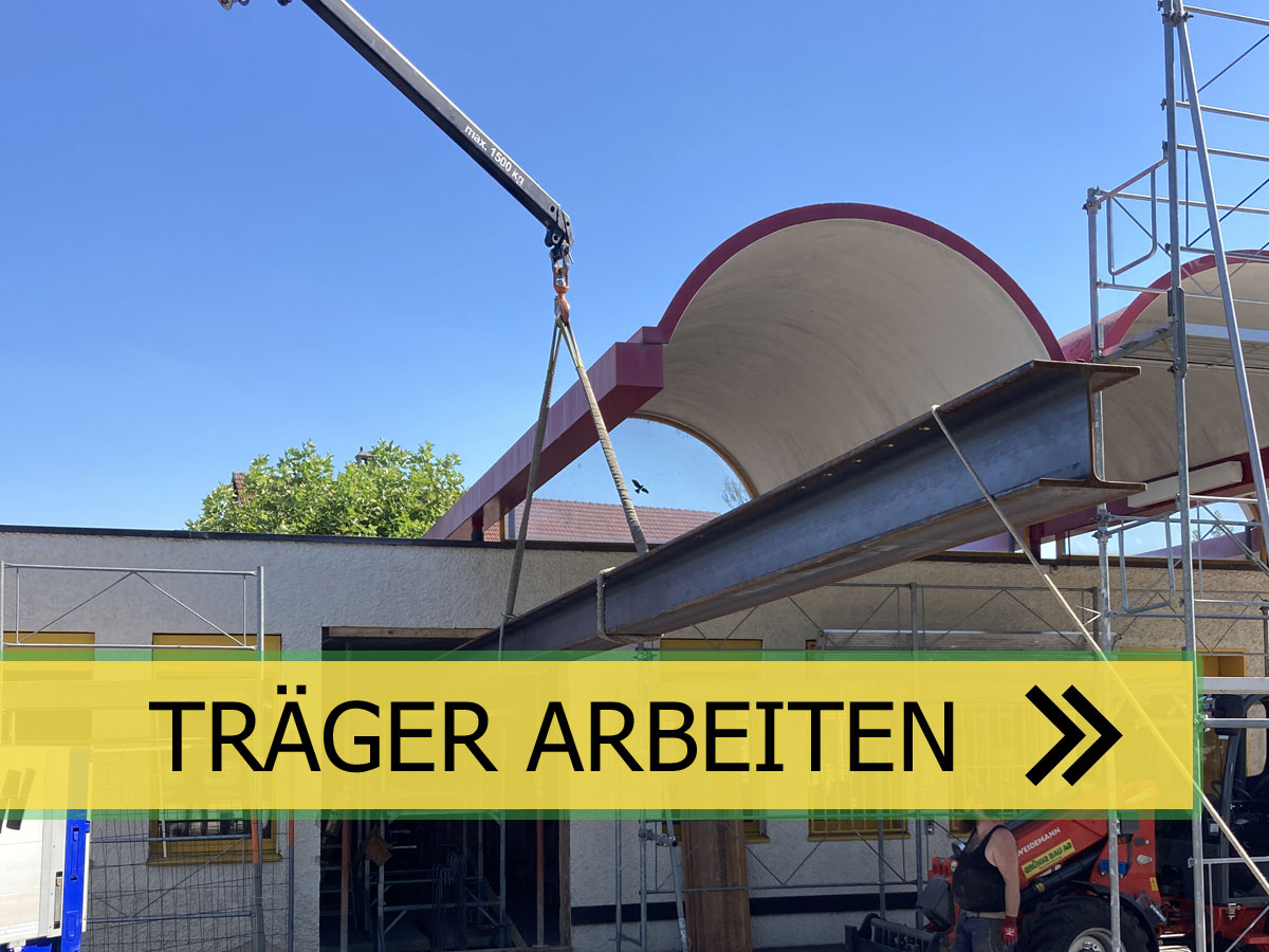 Trägerarbeiten von Grünig Bau AG, Bauunternehmung, Däniken, Region Olten, Kanton Solothurn